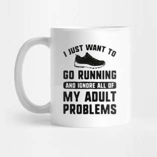 I Just Want To Go Running Mug